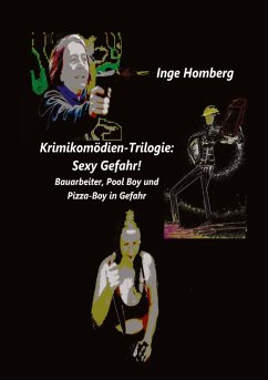 Cover Krimikomödien-Trilogie: Sexy Gefahr!