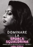 Dominare la Sporca Sgualdrina Dominare la Sporca Sgualdrina