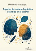 Espacios de contacto lingüístico y cambios en el español