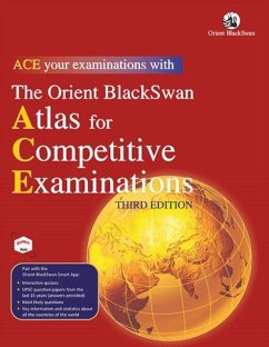 The Orient BlackSwan Atlas for Competitive Examinations - Orient BlackSwan The Orient BlackSwan Atlas for Competitive Examinations - Orient BlackSwan