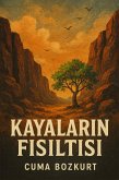 Kayalarin Fisiltisi (Cuma Bozkurt Roman Kitaplari, #5) (eBook, ePUB)