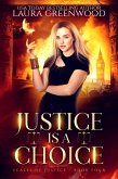 Justice is a Choice (Scales Of Justice, #4) (eBook, ePUB)
