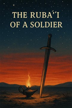 Cover The Ruba¿i of a Soldier (eBook, ePUB)