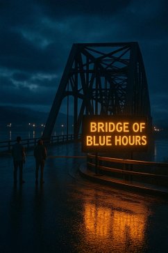 Cover Bridge of Blue Hours (eBook, ePUB)