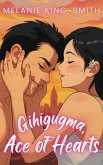 Gihigugma, Ace of Hearts (eBook, ePUB)