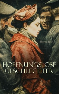 Hoffnungslose Geschlechter (eBook, ePUB) - Bang, Herman