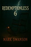 Redemptionless 6 (eBook, ePUB)