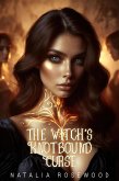 The Witch's Knotbound Curse: A Horror Dark Omegaverse Reverse Harem Knotting Romance (The Hexbound Heat Series) (eBook, ePUB)
