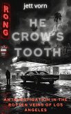 he Crow's Tooth (eBook, ePUB) he Crow's Tooth (eBook, ePUB)