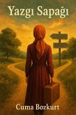 Yazgi Sapagi (Cuma Bozkurt Roman Kitaplari, #14) (eBook, ePUB)