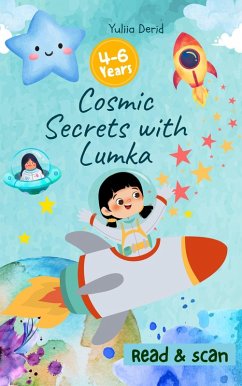 Cosmic Secrets with Lumka (eBook, ePUB) - Derid, Yuliia Cosmic Secrets with Lumka (eBook, ePUB) - Derid, Yuliia