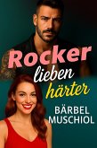 Rocker lieben härter (eBook, ePUB)
