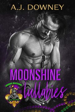 Moonshine Lullabies (The Voodoo Bastards MC, #3) (eBook, ePUB) - Downey, A. J.