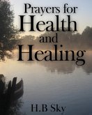 Prayers for Health and Healing (Miracle Prayers, #1) (eBook, ePUB)