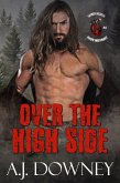 Over The High Side (Sacred Hearts MC: Pacific Northwest, #1) (eBook, ePUB)