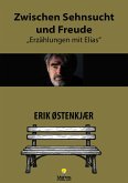 Zwischen Sehnsucht und Freude (eBook, ePUB)