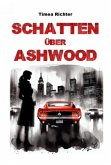 Schatten über Ashwood (eBook, ePUB)
