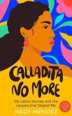 Calladita No More (eBook, ePUB)