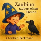 Zaubino zaubert einen Freund (eBook, ePUB)