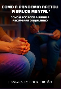 Cover Como A Pandemia Afetou A Saude Mental (eBook, ePUB)