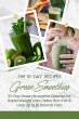 10-Day Green Smoothie Cleanse for Rapid... - Bild 1