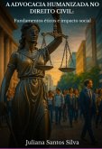 A Advocacia Humanizada No Direito Civil: (eBook, ePUB)