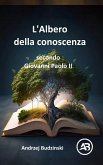 L'Albero della conoscenza secondo Giovanni Paolo II (eBook, ePUB)