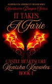 It Takes A Farie; Heartscore Castle (Heartscore Dragons, #1) (eBook, ePUB)