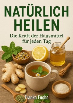 Natürlich heilen (eBook, ePUB) - Fuchs, Franka