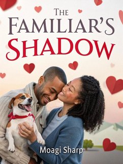 The Familiar' Shadow (eBook, ePUB) - Sharp, Moagi