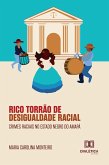 Rico Torrão de Desigualdade Racial (eBook, ePUB)