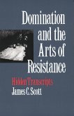 Domination and the Arts of Resistance (eBook, ePUB)