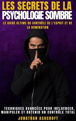Cover Les Secrets De La Psychologie Sombre (eBook, ePUB)