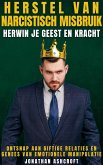 Herstel Van Narcistisch Misbruik (eBook, ePUB) Herstel Van Narcistisch Misbruik (eBook, ePUB)