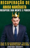 Recuperação De Abuso Narcisista (eBook, ePUB)