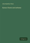 Hymns Chants and Anthems Hymns Chants and Anthems