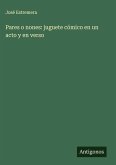 Pares o nones: juguete cómico en un acto y en verso