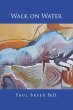 Walk on Water - Bild 1
