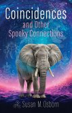 Coincidences and Other Spooky Connections Coincidences and Other Spooky Connections