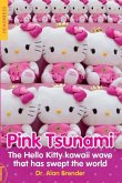Pink Tsunami Pink Tsunami