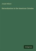 Naturalization in the American Colonies