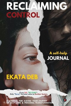 Reclaiming Control - Ekata Deb