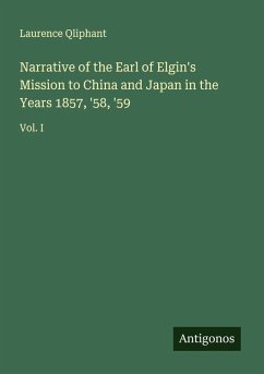 Cover Narrative of the Earl of Elgin's Mission to China and Japan in the Years 1857, '58, '59