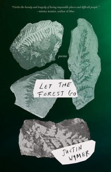 Let the Forest Go Let the Forest Go