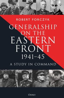 Generalship on the Eastern Front, 1941-45 - Forczyk, Robert