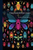 Grasshopper Land Grasshopper Land