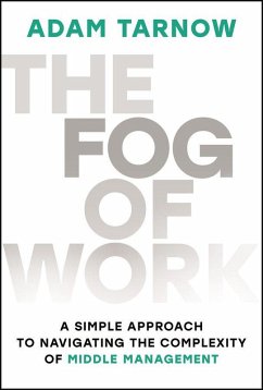 The Fog of Work - Tarnow, Adam