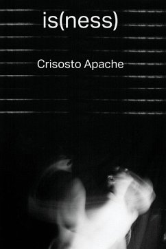 is(ness) - Apache, Crisosto
