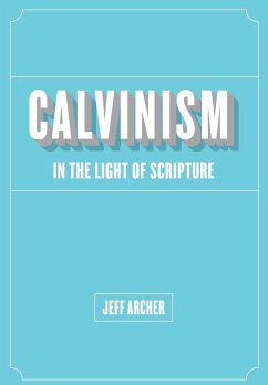 Cover Calvinism in Light of Scripture