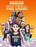 Becoming The WNBA